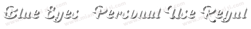 Blue Eyes   Personal Use Regular字体转换